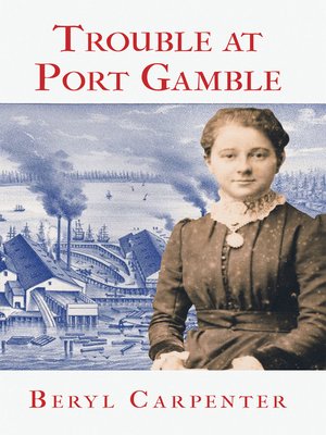 cover image of Trouble at Port Gamble